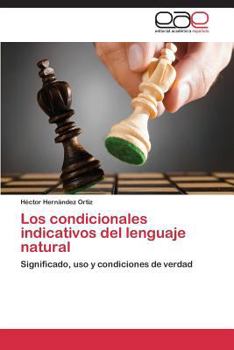 Paperback Los Condicionales Indicativos del Lenguaje Natural [Spanish] Book