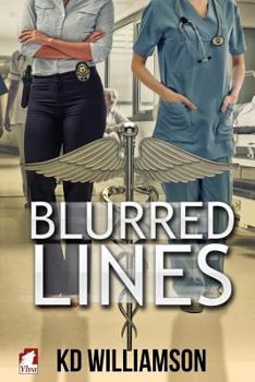 Blurred Lines - Book #1 of the Cops and Docs