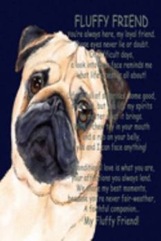 Paperback My Fluffy Friend To Do Planner: 6x9 Pug Dog Planning Journal With 120 Checklist Pages, Pug Daily Plan Notebook, Pet Care Logbook, Dog Lover Gift Book