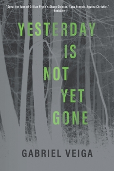 Paperback Yesterday Is Not Yet Gone Book