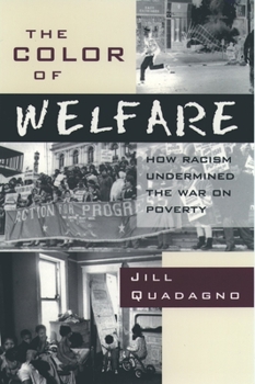 Paperback The Color of Welfare: How Racism Undermined the War on Poverty Book