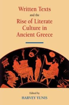 Paperback Written Texts and the Rise of Literate Culture in Ancient Greece Book