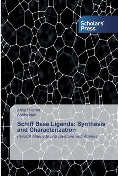Paperback Schiff Base Ligands: Synthesis and Characterization Book