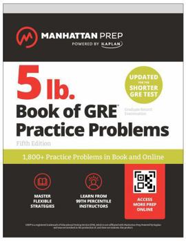 Paperback 5 lb. Book of GRE Practice Problems: 1,800+ Practice Problems in Book and Online Book