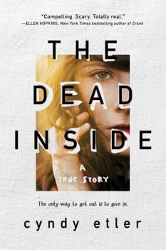 Hardcover Dead Inside: A True Story Book