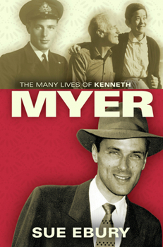 Paperback The Many Lives of Kenneth Myer Book