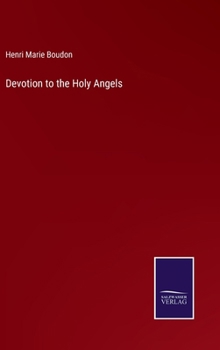 Hardcover Devotion to the Holy Angels Book