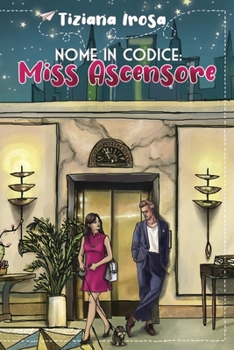 Paperback Nome in codice: Miss Ascensore [Italian] Book