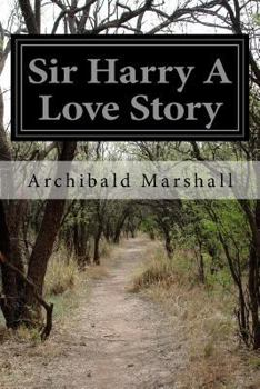 Paperback Sir Harry A Love Story Book