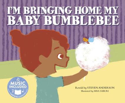 I'm Bringing Home My Baby Bumblebee - Book  of the Sing-Along Songs