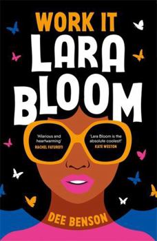Work It, Lara Bloom - Book #2 of the Lara Bloom