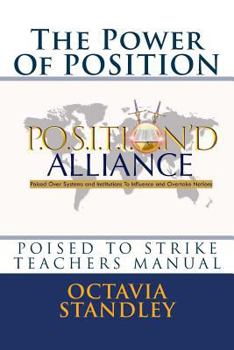 Paperback The Power Of POSITION- TEACHERS MANUAL: Poised to Strike Book