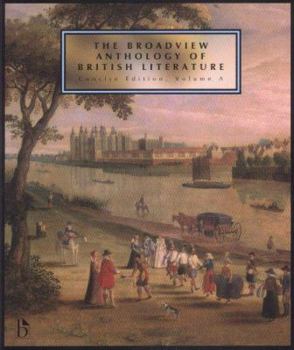 Paperback The Broadview Anthology of British Literature: Concise Edition, Volume a Book