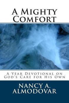 Paperback A Mighty Comfort: The One-Year Devotional on Assurance Book