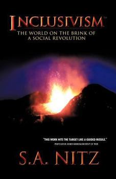 Paperback Inclusivism: The World on the Brink of a Social Revolution Book