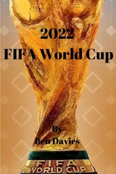 2022 FIFA World Cup Qatar: All you need to know about this year world cup this winter