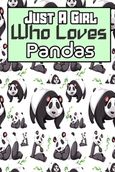 Paperback just a girl who loves pandas: Gift Idea for pandas Lover. Book