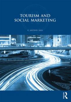 Paperback Tourism and Social Marketing Book