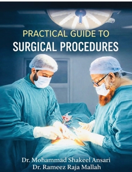 Paperback Practical Guide to Surgical Procedures: Surgical Procedures Book