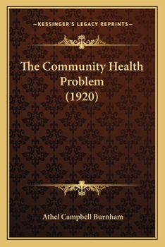 Paperback The Community Health Problem (1920) Book