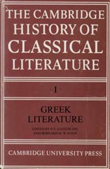 The Cambridge History of Classical Literature 1 - Book #1 of the Cambridge History of Classical Literature