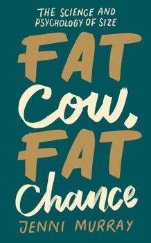 Hardcover Fat Cow, Fat Chance: How I Took Control of the Battle with Obesity Book