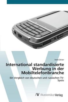 Paperback International standardisierte Werbung in der Mobiltelefonbranche [German] Book
