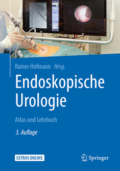 Hardcover Endoskopische Urologie: Atlas Und Lehrbuch [German] Book