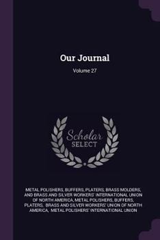 Paperback Our Journal; Volume 27 Book