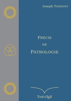 Paperback Précis de Patrologie [French] Book