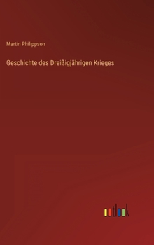 Hardcover Geschichte des Dreißigjährigen Krieges [German] Book