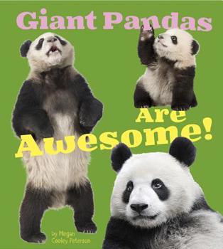Giant Pandas Are Awesome! - Book  of the Awesome Asian Animals