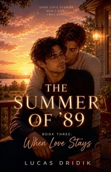 Paperback The Summer of '89: When Love Stays Book