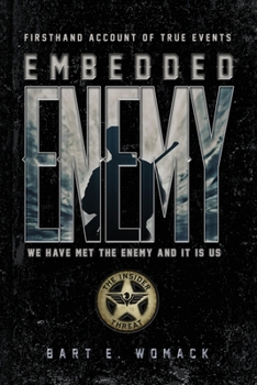 Paperback Embedded Enemy: The Insider Threat Book