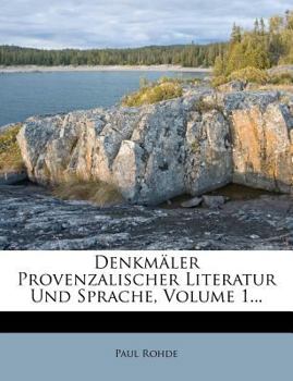 Paperback Denkmaler Provenzalischer Literatur Und Sprache, Volume 1... [French] Book