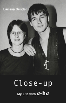 Paperback Close-up - My Life with a-ha Book