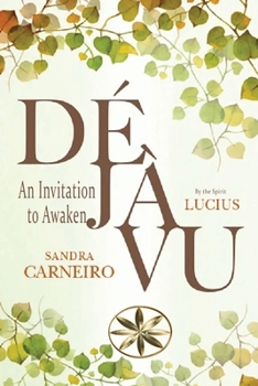 Paperback Déjà Vu: An Invitation to Awaken Book