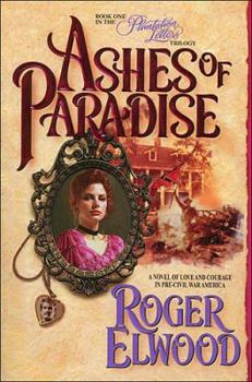 Paperback Ashes of Paradise (Plantation Letters, Book 1) Book