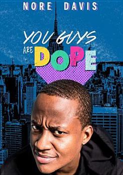 DVD Nore Davis: You Guys Are Dope Book