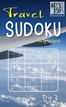 Paperback Easy to hard Sudoku books: Puzzles for adults - Compact size, Travel-Friendly Sudoku - Book3 Book