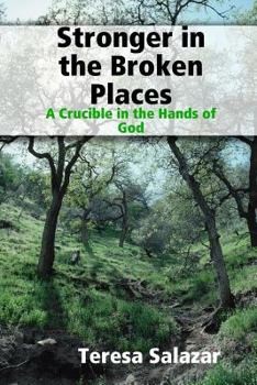 Paperback Stronger in the Broken Places Book
