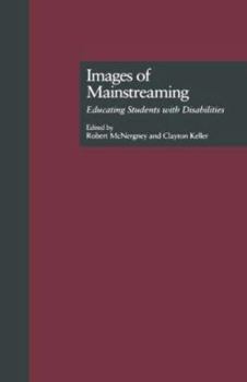 Hardcover Images of Mainstreaming: Educating Students with Disabilities Book