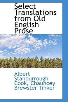 Paperback Select Translations from Old English Prose Book