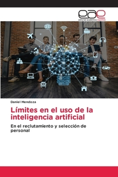 Paperback Límites en el uso de la inteligencia artificial [Spanish] Book