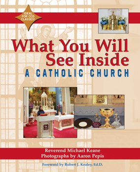 Hardcover What You Will See Inside a Catholic Church Book