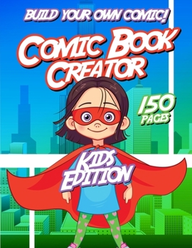 Paperback Kids Comic Book Creator: Creative Activity Book For Children To Make Comics, Characters and More Book