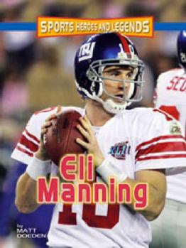 Paperback Eli Manning (Sports Heroes and Legends) Book