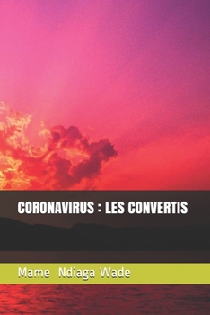 Paperback Coronavirus: Les Convertis [French] Book
