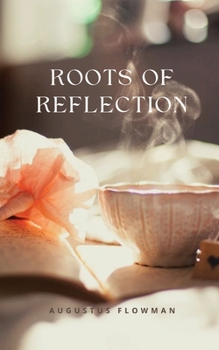 Paperback Roots of Reflection Book