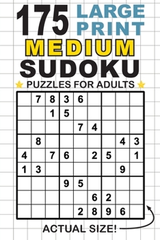 Paperback 175 Large Print Medium Sudoku Puzzles for Adults: Only One Puzzle Per Page! (Pocket 6"x9" Size) [Large Print] Book